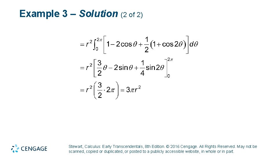 Example 3 – Solution (2 of 2) Stewart, Calculus: Early Transcendentals, 8 th Edition.