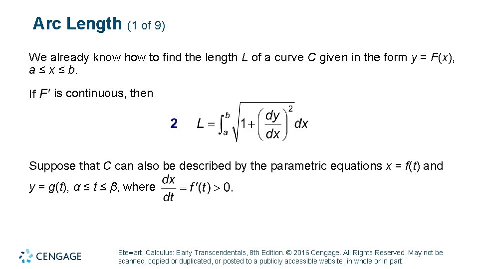 Arc Length (1 of 9) We already know how to find the length L