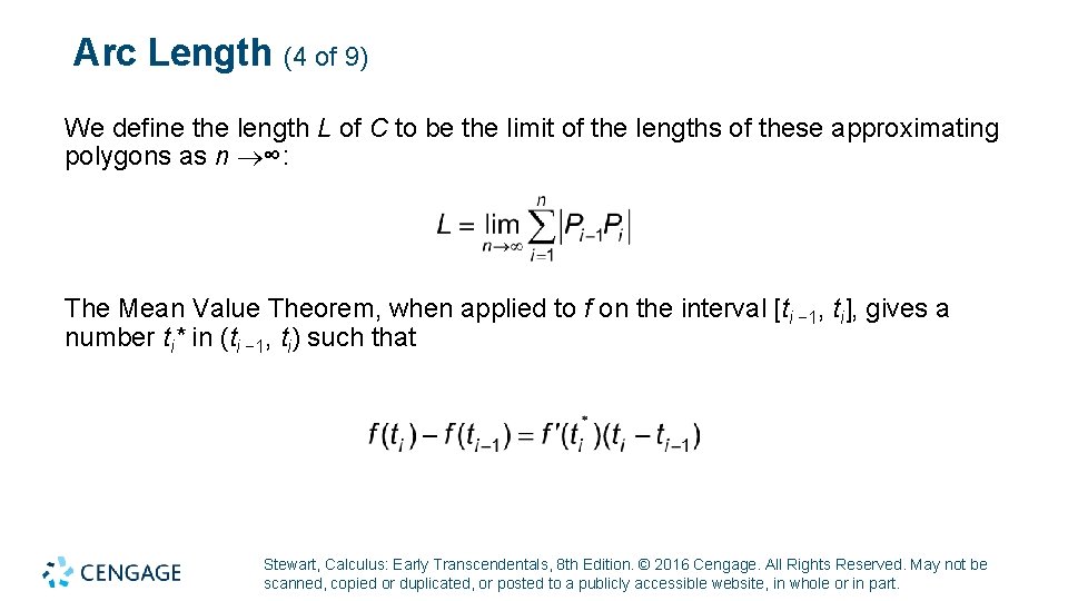 Arc Length (4 of 9) We define the length L of C to be
