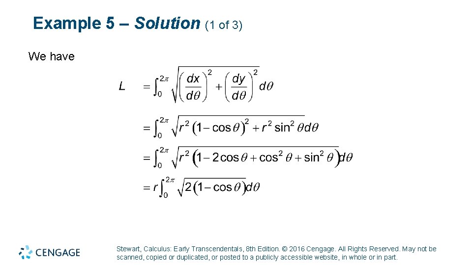 Example 5 – Solution (1 of 3) We have Stewart, Calculus: Early Transcendentals, 8