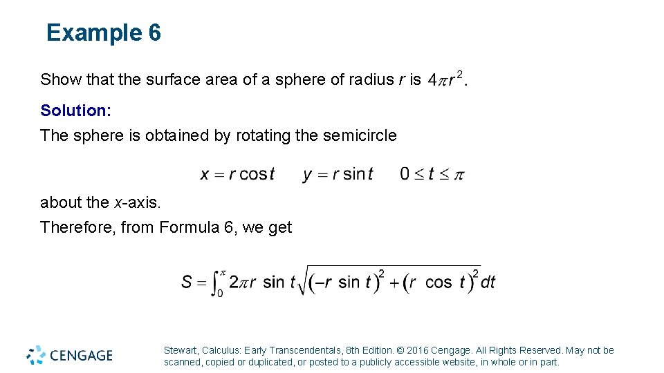 Example 6 Show that the surface area of a sphere of radius r is