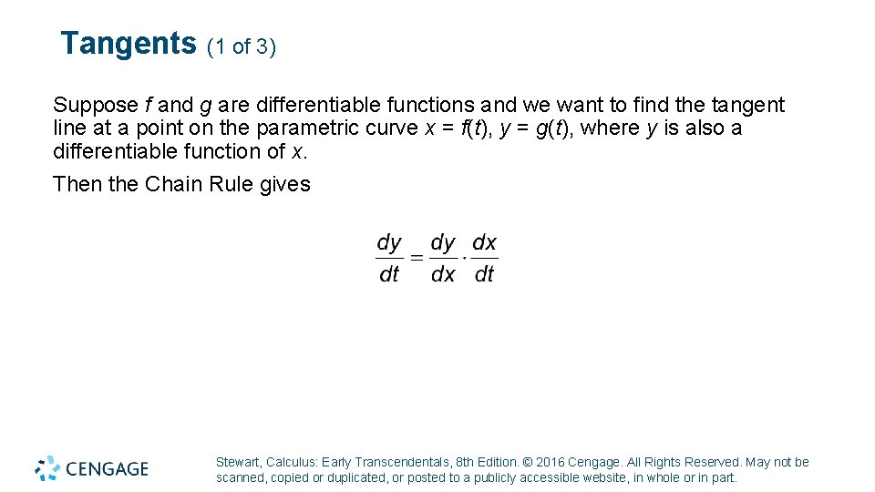 Tangents (1 of 3) Suppose f and g are differentiable functions and we want