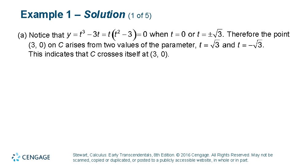 Example 1 – Solution (1 of 5) (a) Notice that (3, 0) on C