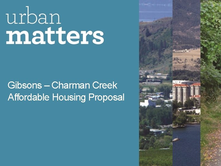 Gibsons – Charman Creek Affordable Housing Proposal 