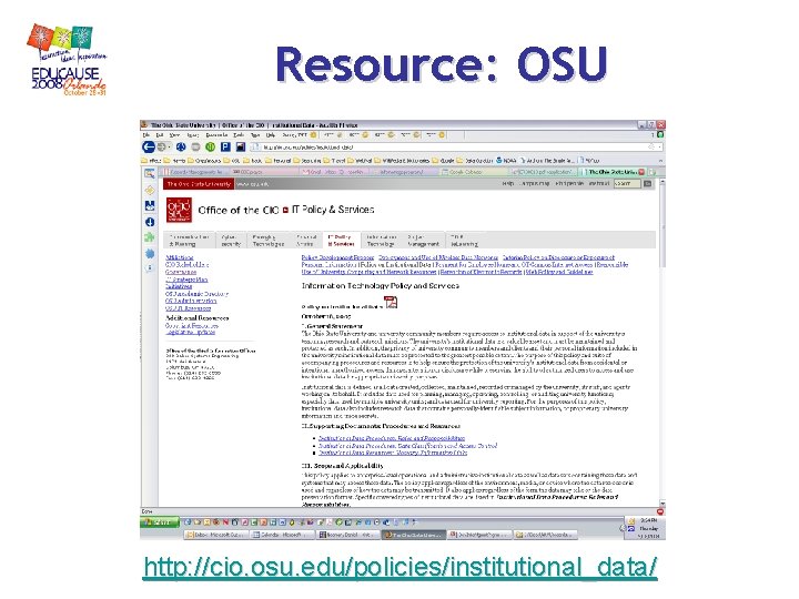 Resource: OSU http: //cio. osu. edu/policies/institutional_data/ Resource: OSU http: //cio. osu. edu/policies/institutional_data/