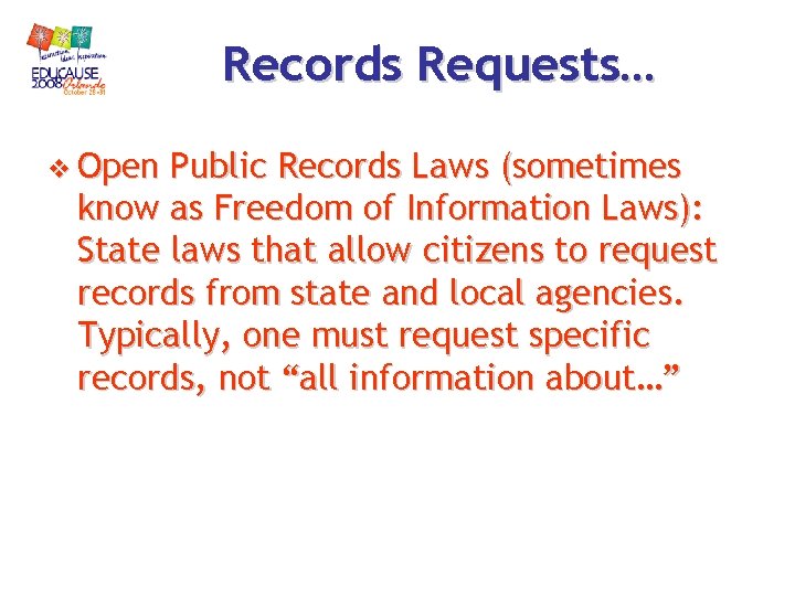 Records Requests… v Open Public Records Laws (sometimes know as Freedom of Information Laws): Records Requests… v Open Public Records Laws (sometimes know as Freedom of Information Laws):