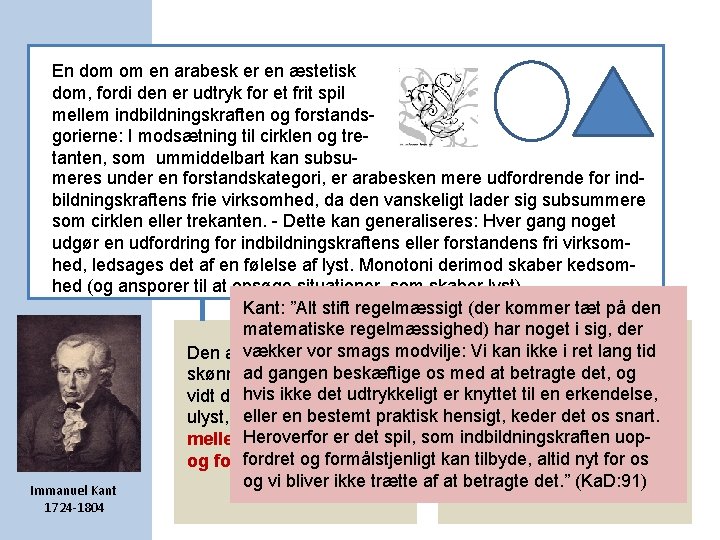 En dom om en arabesk er en æstetisk dom, fordi den er udtryk for En dom om en arabesk er en æstetisk dom, fordi den er udtryk for