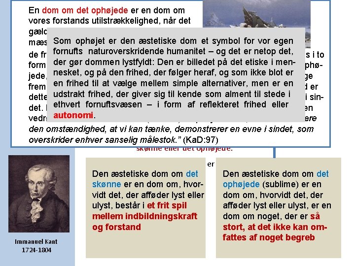 En dom om det ophøjede er en dom om vores forstands utilstrækkelighed, når det En dom om det ophøjede er en dom om vores forstands utilstrækkelighed, når det