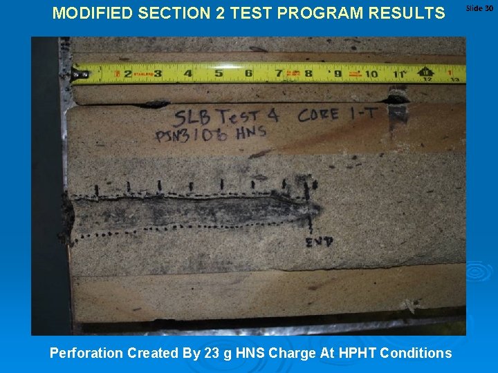 MODIFIED SECTION 2 TEST PROGRAM RESULTS Perforation Created By 23 g HNS Charge At