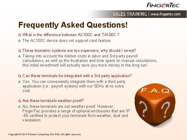 Frequently Asked Questions! Q What is the difference between AC 100 C and TA