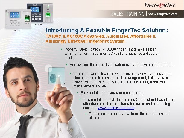 Introducing A Feasible Finger. Tec Solution: TA 100 C & AC 100 C Advanced,