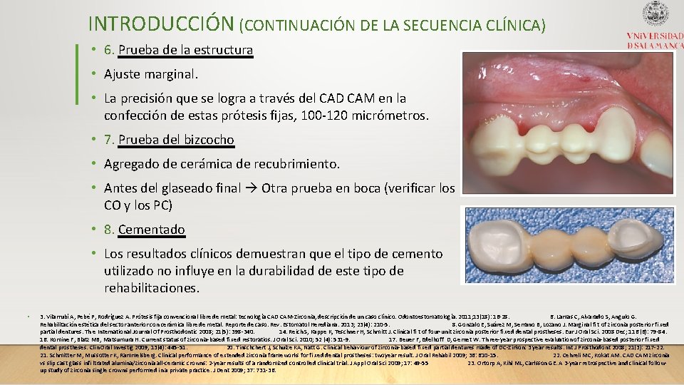 INTRODUCCIÓN (CONTINUACIÓN DE LA SECUENCIA CLÍNICA) • 6. Prueba de la estructura • Ajuste