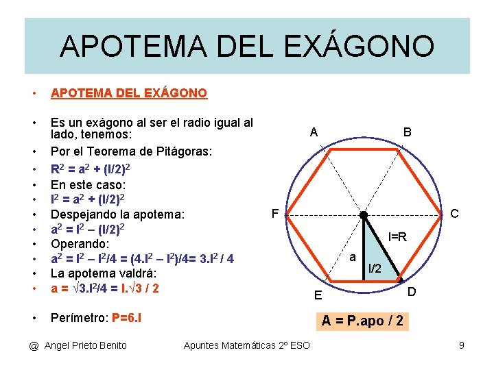 APOTEMA DEL EXÁGONO • APOTEMA DEL EXÁGONO • • • Es un exágono al APOTEMA DEL EXÁGONO • APOTEMA DEL EXÁGONO • • • Es un exágono al