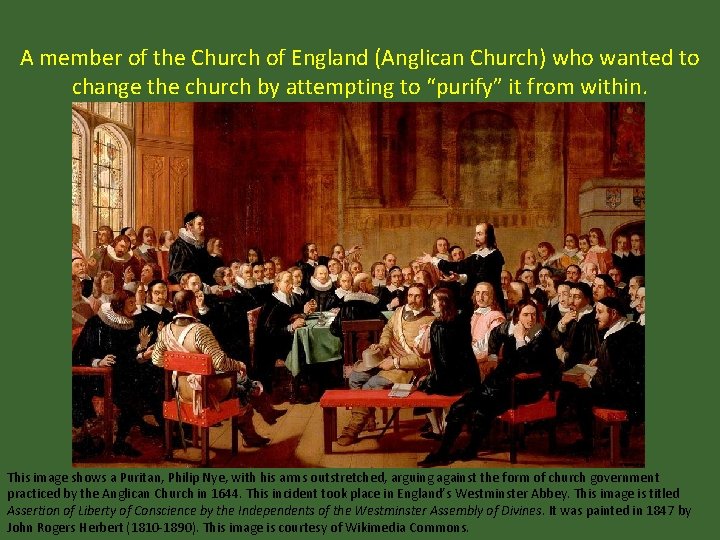 A member of the Church of England (Anglican Church) who wanted to change the