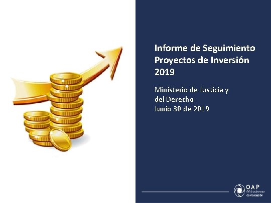 Informe de Seguimiento Proyectos de Inversión 2019 Ministerio de Justicia y del Derecho Junio
