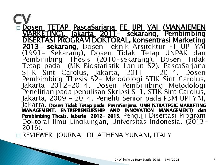 CV Dosen � TETAP Pasca. Sarjana FE UPI YAI (MANAJEMEN MARKETING), Jakarta 2011 -
