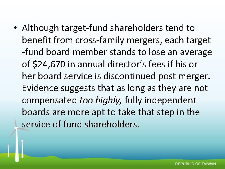  • Although target-fund shareholders tend to benefit from cross-family mergers, each target -fund