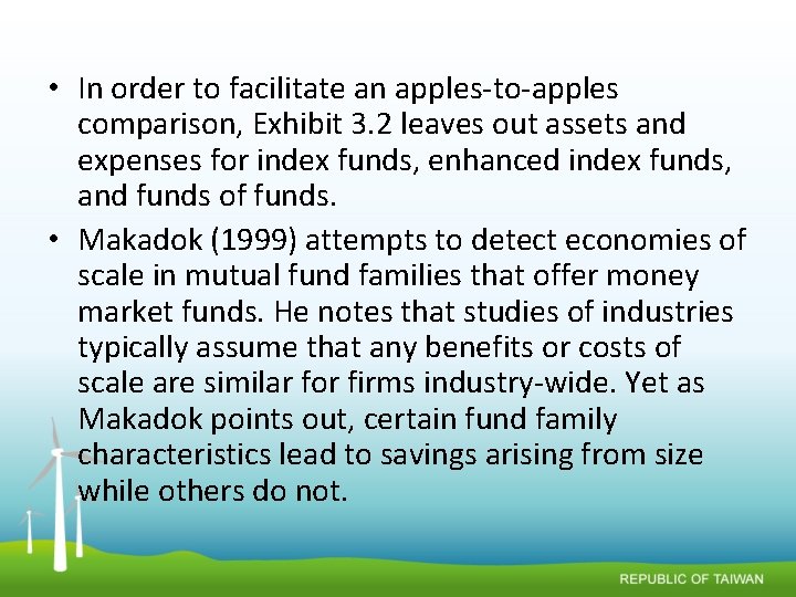  • In order to facilitate an apples-to-apples comparison, Exhibit 3. 2 leaves out