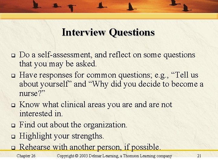 Interview Questions q q q Do a self-assessment, and reflect on some questions that Interview Questions q q q Do a self-assessment, and reflect on some questions that
