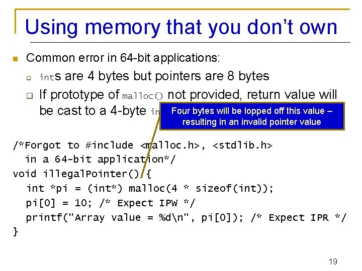 Using memory that you don’t own n Common error in 64 -bit applications: q