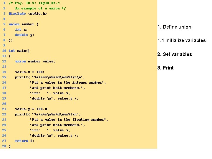 1 /* Fig. 10. 5: fig 10_05. c 2 An example of a union