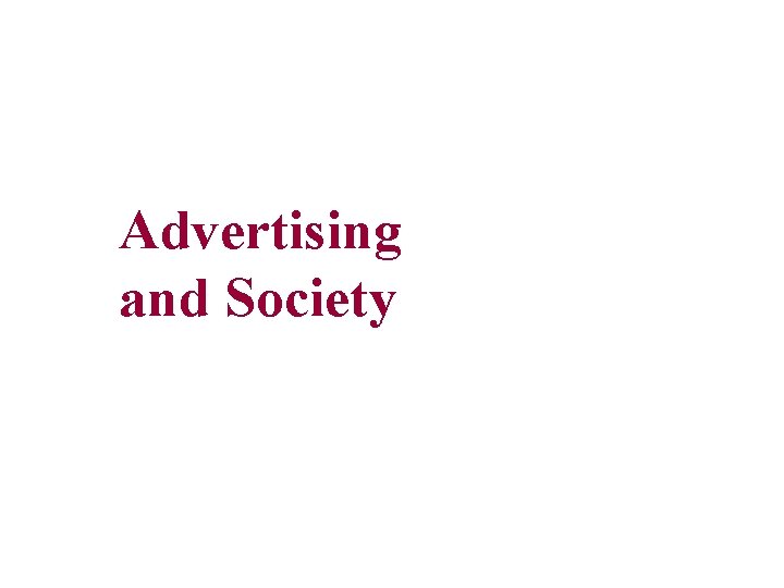 Advertising and Society 