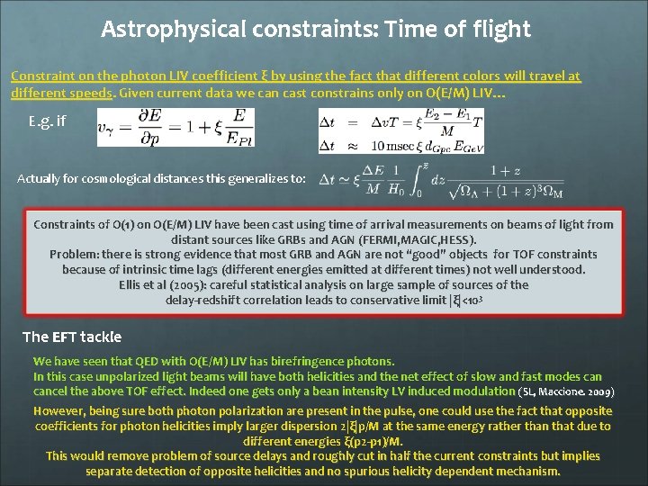 Astrophysical constraints: Time of flight Constraint on the photon LIV coefficient ξ by using