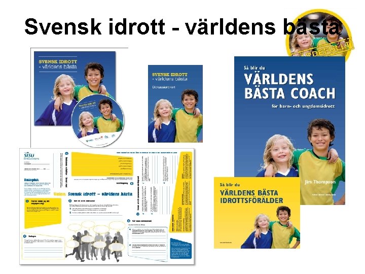 Svensk idrott - världens bästa Svensk idrott - världens bästa