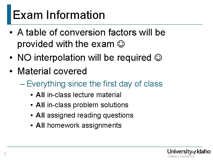 Exam Information • A table of conversion factors will be provided with the exam