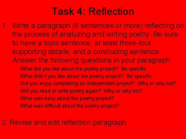 Task 4: Reflection 1. Write a paragraph (6 sentences or more) reflecting on the