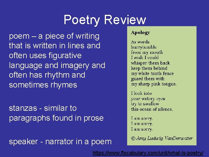 Poetry Review poem – a piece of writing that is written in lines and