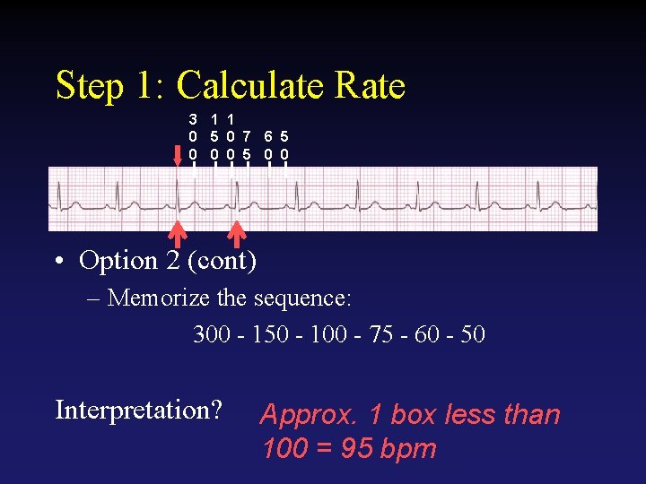 Step 1: Calculate Rate 3 1 1 0 5 0 7 6 5 0