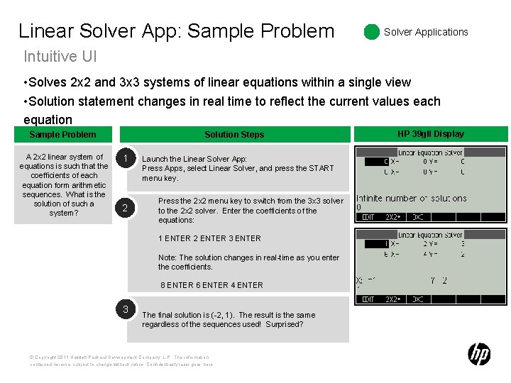 Linear Solver App: Sample Problem Solver Applications Intuitive UI • Solves 2 x 2