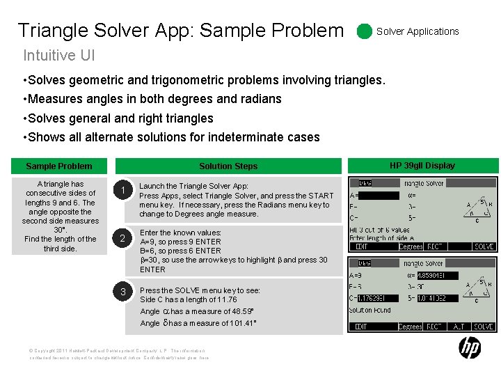 Triangle Solver App: Sample Problem Solver Applications Intuitive UI • Solves geometric and trigonometric