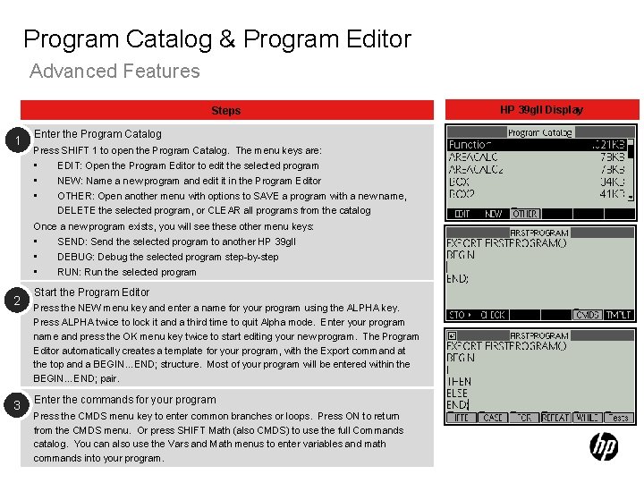 Program Catalog & Program Editor Advanced Features Steps 1 Enter the Program Catalog Press