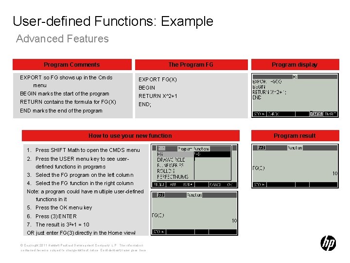 User-defined Functions: Example Advanced Features Program Comments The Program FG EXPORT so FG shows