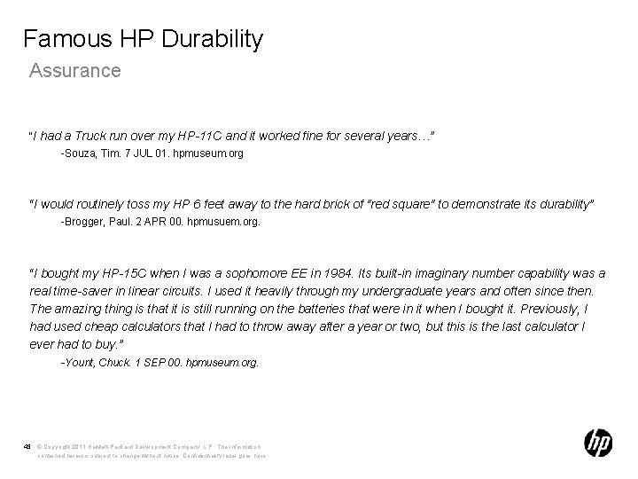 Famous HP Durability Assurance “I had a Truck run over my HP-11 C and