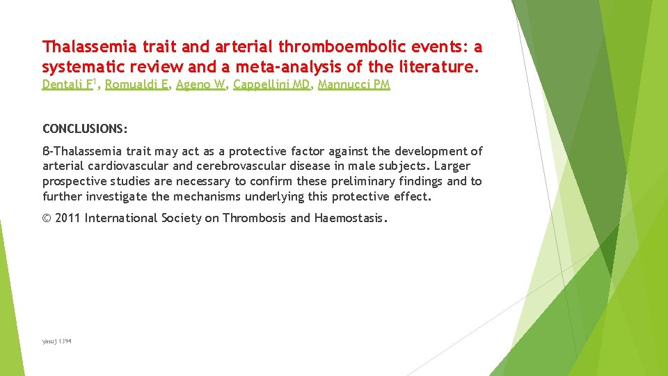 Thalassemia trait and arterial thromboembolic events: a systematic review and a meta-analysis of the