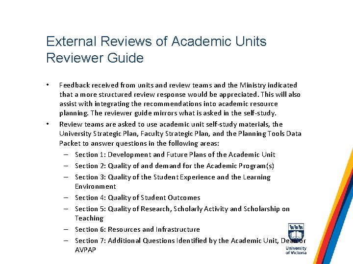 External Reviews of Academic Units Reviewer Guide • • Feedback received from units and