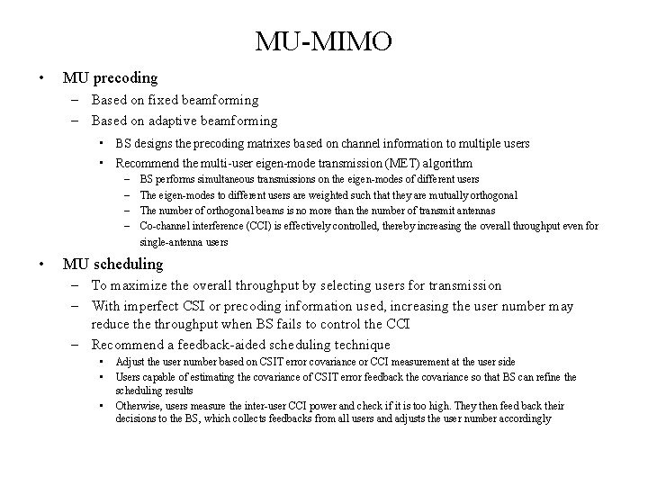 MU-MIMO • MU precoding – Based on fixed beamforming – Based on adaptive beamforming