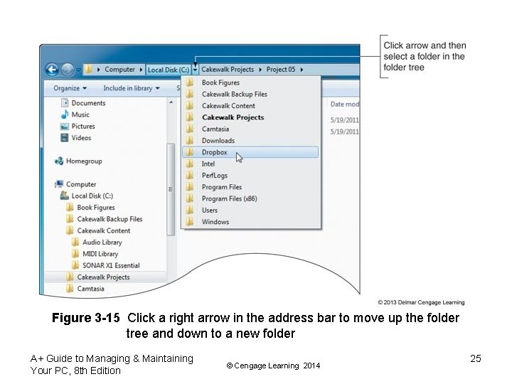 Figure 3 -15 Click a right arrow in the address bar to move up