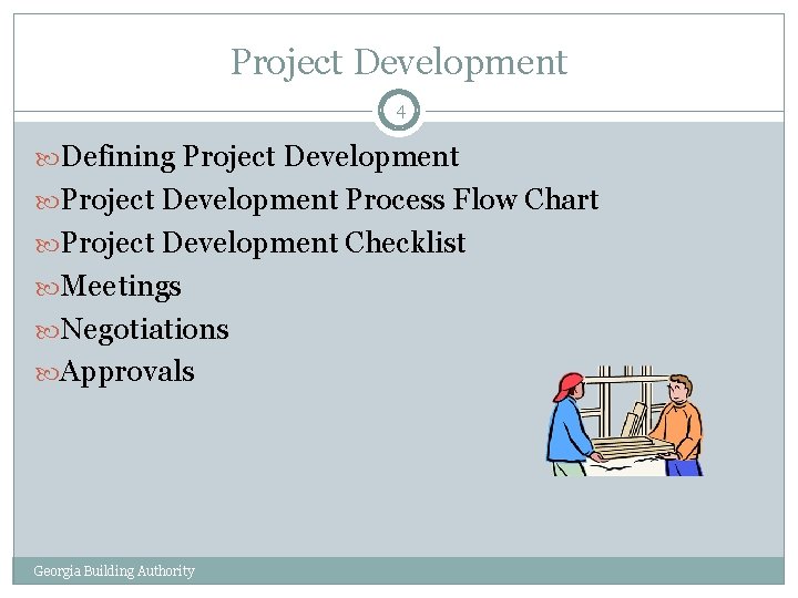 Project Development 4 Defining Project Development Process Flow Chart Project Development Checklist Meetings Negotiations
