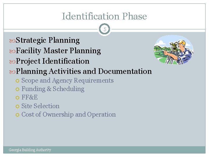 Identification Phase 5 Strategic Planning Facility Master Planning Project Identification Planning Activities and Documentation