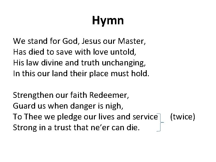 Hymn We stand for God, Jesus our Master, Has died to save with love