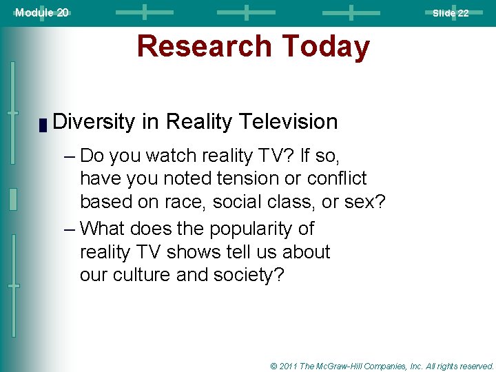 Module 20 Slide 22 Research Today █ Diversity in Reality Television – Do you Module 20 Slide 22 Research Today █ Diversity in Reality Television – Do you