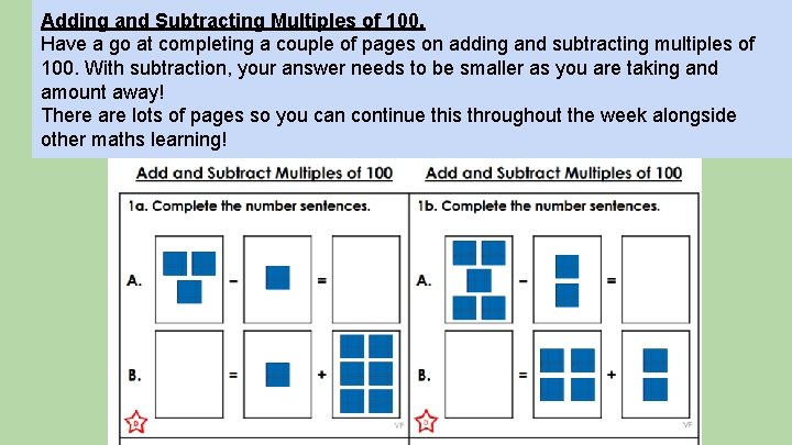 Adding and Subtracting Multiples of 100. Have a go at completing a couple of
