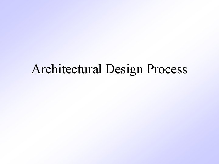 Architectural Design Process 