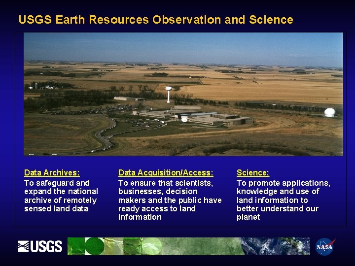 USGS Earth Resources Observation and Science EROS Data Archives: To safeguard and expand the