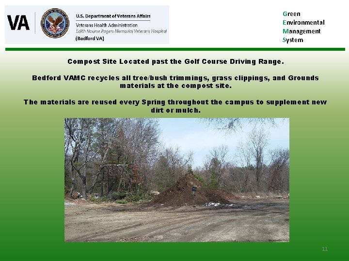 Green Environmental Management System Compost Site Located past the Golf Course Driving Range. Bedford