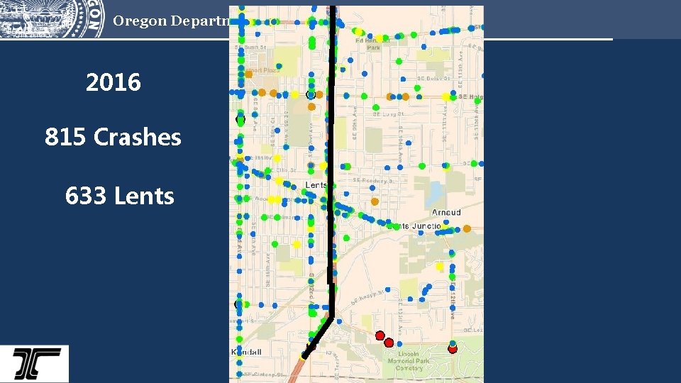 Oregon Department of Transportation 2016 815 Crashes 633 Lents 